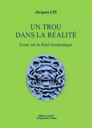 Un trou dans la réalité