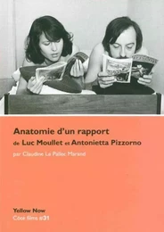 Anatomie d'un Rapport de Luc Moullet et Antonietta...