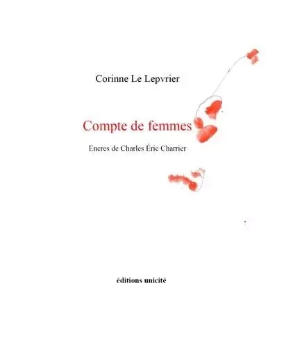 Compte de femmes - Corinne Le Lepvrier - UNICITE