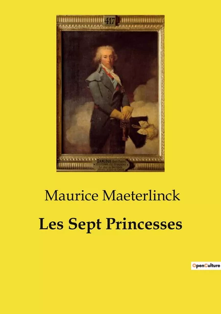 Les Sept Princesses - Maurice Maeterlinck - CULTUREA