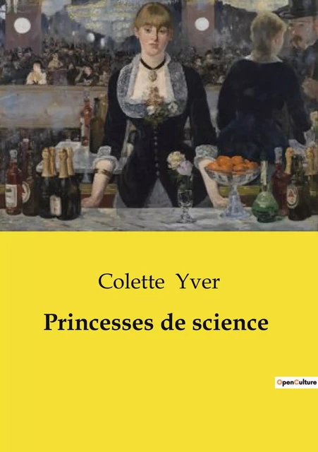 Princesses de science - Colette Yver - CULTUREA