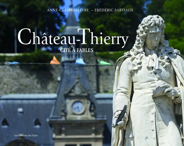 Château-Thierry - cité à fables -  - DU PALAIS