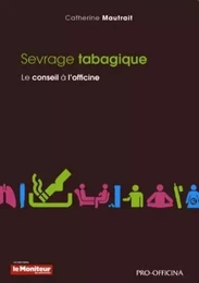 LE SEVRAGE TABAGIQUE