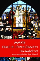 Marie étoile de l'évangélisation