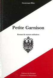 PETITE GARNISON