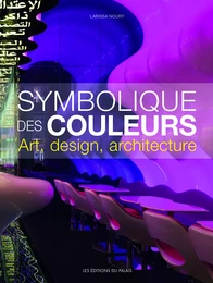 Symbolique des couleurs - art, design, architecture