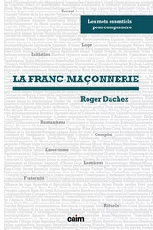 Les mots essentiels pour comprendre la franc-maçonnerie