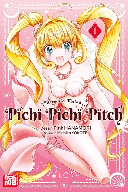 Pichi Pichi Pitch T01 -  - NOBI NOBI