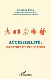 Accessibilité : Partout et pour tous