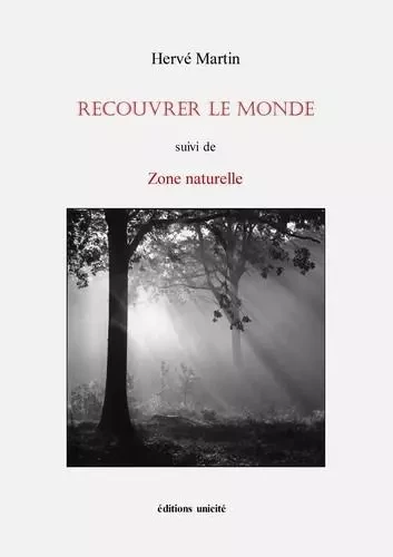 Recouvrer le monde - Hervé MARTIN - UNICITE