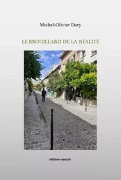 Le brouillard de la réalité