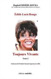 Édith-Lucie Bongo Toujours Vivante