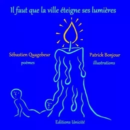 Il faut que la ville éteigne ses lumières