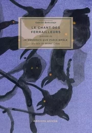 Le chant des ferrailleurs