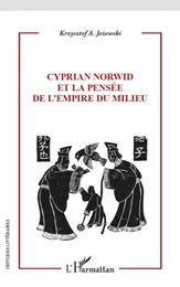 Cyprian Norwid et la pensée de l'empire du milieu