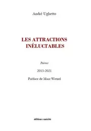 Les attractions inéluctables