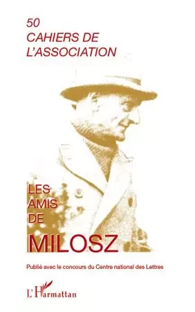 Les amis de Milosz -  - Editions L'Harmattan