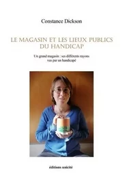 Le magasin et les lieux publics du handicap