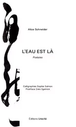 L'eau est là