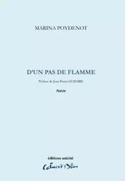 D'un pas de flamme