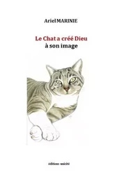 Le Chat a créé Dieu à son image