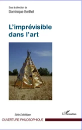 L'imprévisible dans l'art