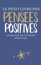 PETIT LIVRE DES PENSEES POSITIVES