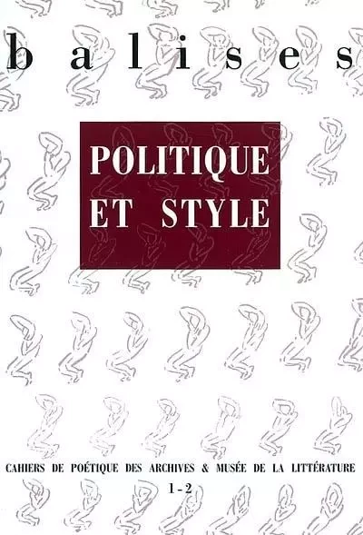 BALISES N1-2 ; POLITIQUE ET STYLE -  - DIDIER DEVILLEZ