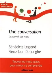 Une conversation. le pouvoir des mots