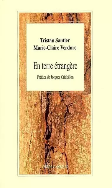 EN TERRE ETRANGERE -  SAUTIER TRISTAN - ARBRE A PAROLES