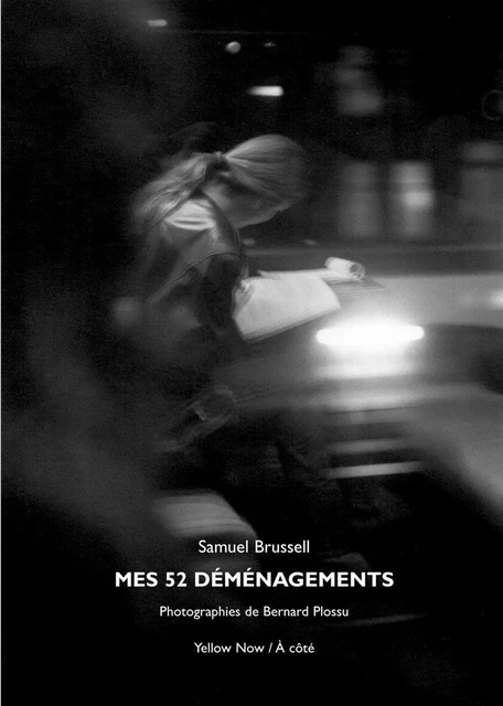 Mes 52 Demenagements - Samuel Brussell - Yellow Now