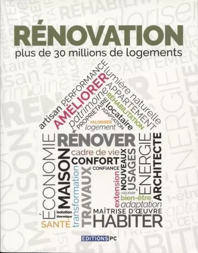 Rénovation Plus De 30 Millions De Logements -  D ORSO FABRICE/COLLECTIF - PC