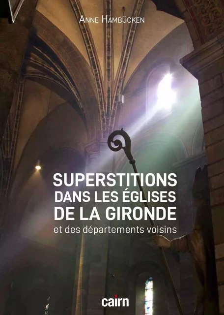 Superstitions dans les églises de la Gironde - Anne Hambücken - CAIRN