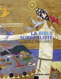 Bible surrealiste de gisele prassinos (la)