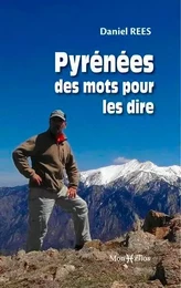 Pyrénées, les mots pour les dire