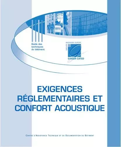 Exigences réglementaires et confort acoustique - Amandine MAILLET - GINGER CATED