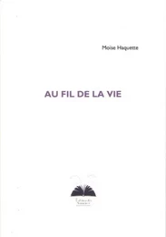 Au fil de la vie