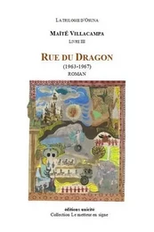 Rue du Dragon (1963-1967)