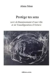 Protège tes sens