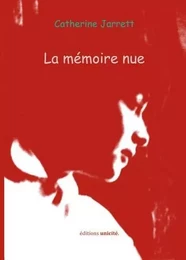 La memoire nue