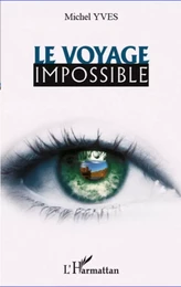 Le voyage impossible