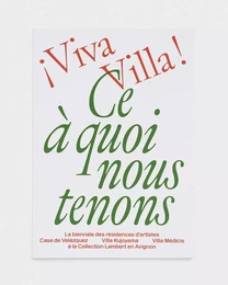 ¡ Viva Villa ! Ce à quoi nous tenons