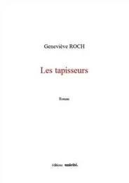 Les tapisseurs