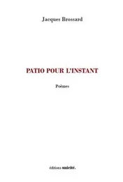 Patio pour l'instant