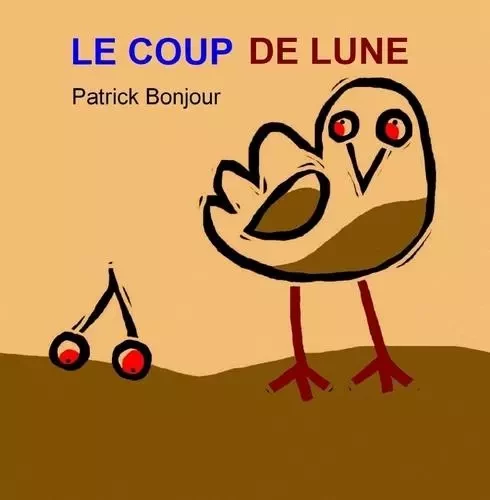 Le voyage de petit oiseau - Patrick Bonjour - Unicité