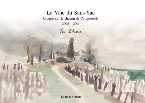 La Voie du Sans-Sac - Yu ZHAO - UNICITE