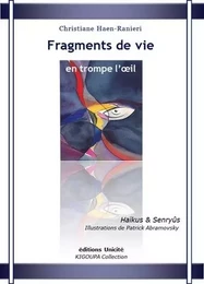 Fragments de vie en trompe l'oeil