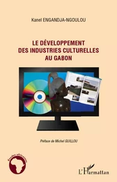 Le développement des industries culturelles au Gabon