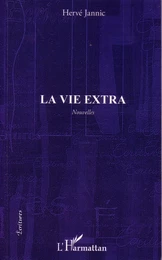 La vie extra