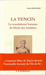 La Tencin, la scandaleuse baronne du Siècle des lumières